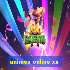 animes online xx